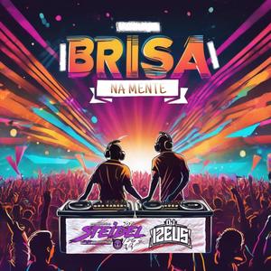 BRISA NA MENTE (feat. Dj Izeus|Explicit)