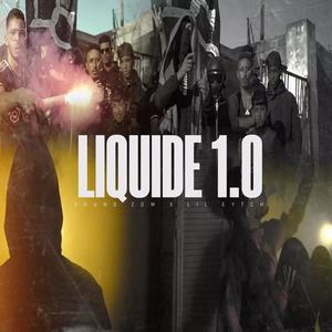 LIQUIDE 1.0 FT (feat. lil eytch) [Explicit]