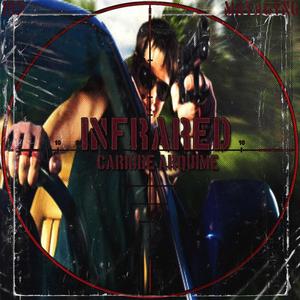 Infrared (feat. Arquime) (Explicit)