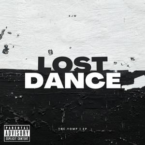 Lost Dance (Explicit)