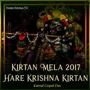 Kirtan Mela 2017 Hare Krishna Kirtan (Live)