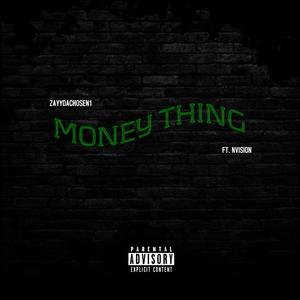 Money Thing (feat. NVISION) (Explicit)