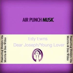 Dear Joseph / Young Lover