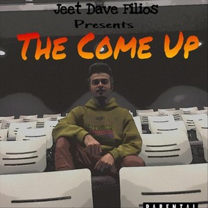 The Come Up (Explicit)