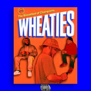 WHEATIES BOX WORTHY (Explicit)