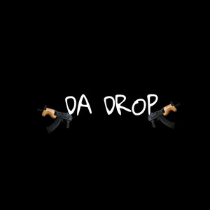 DA DROP (Explicit)