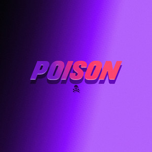 Poison (Explicit)