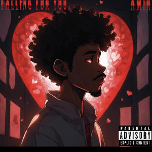 Falling 4 U (Explicit)