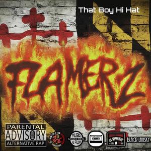 Flamerz (Explicit)