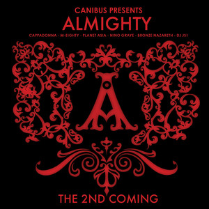Canibus Presents Almighty: The 2nd Coming (Explicit)