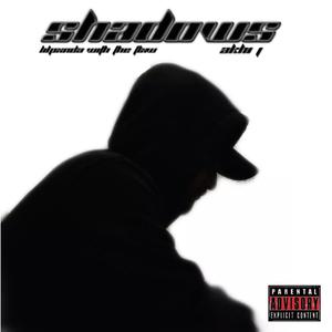 Shadows (feat. Akhi J) [Explicit]