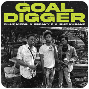 Goal Digger (Explicit)