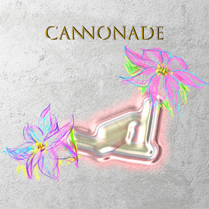 Cannonade (Explicit)