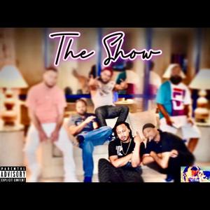 The Show (Explicit)