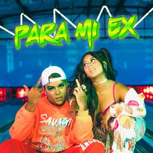 PARA MI EX (feat. Jose Vasquez)