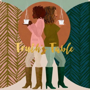 Truth's Table (feat. Kimmie J Soul, Garrell Woods & Victoria Priest)