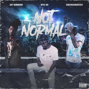 Not Normal (Explicit)