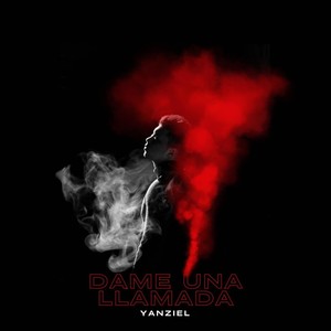 Yanziel - Dame una Llamada