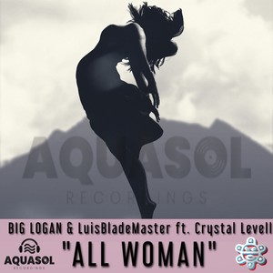 All Woman (Big Logan On His Grind Inst. Mix)