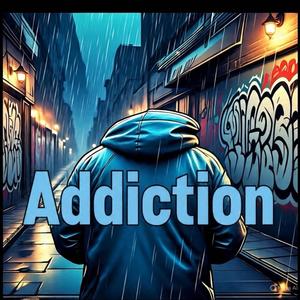 ADDICTION (Explicit)