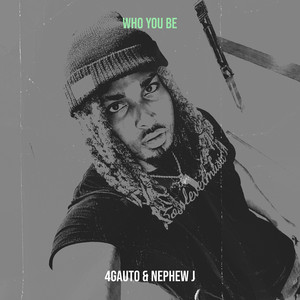 Who You Be (Explicit)