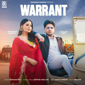 Warrant (feat. Sukhman Sandhu)