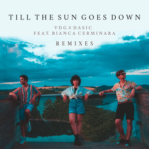 Till the Sun Goes Down (Remixes)