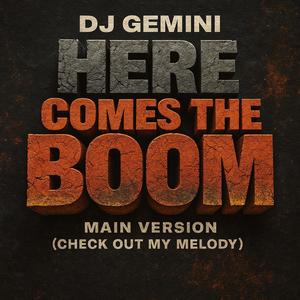 Here Comes The Boom (Main Version)