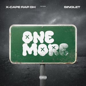 One More (feat. Singlet) (Explicit)