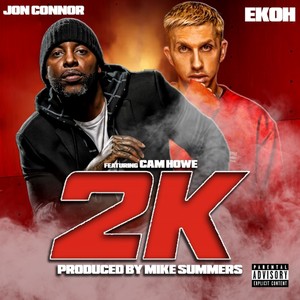 2K (feat. Cam Howe) [Explicit]