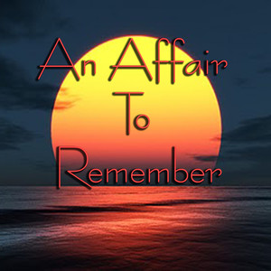 An Affair To Remember