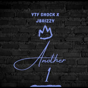 Another 1 (feat. JBrizzy) [Explicit]