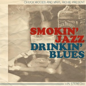 Smokin Jazz, Drinkin Blues (Explicit)