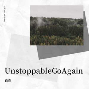 Unstoppable Go Again