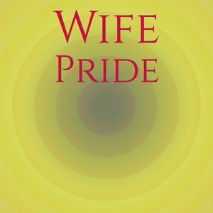 Wife Pride