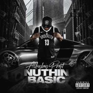 Nuthin Basic (Explicit)