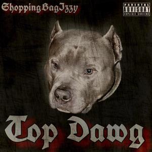 Top Dawg (Explicit)