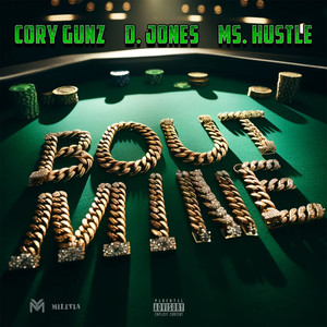 Bout Mine (Explicit)