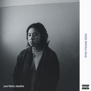 Time Moves Slow (Explicit)