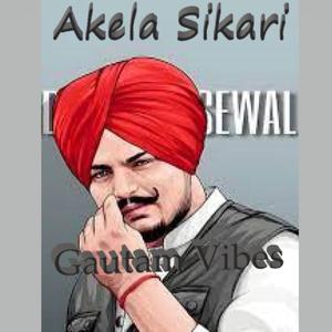 Akela Sikari [Sidhu Moosewala] (feat. Himanshu & The Suraj)