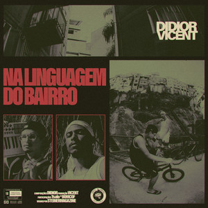 Na Linguagem do Bairro (Explicit)