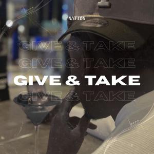Give & Take (Explicit)