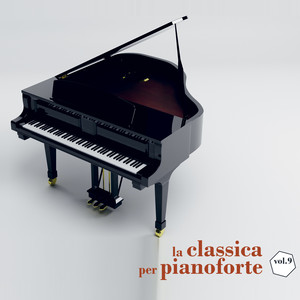 La classica per pianoforte (Vol. 9)