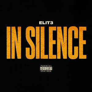 In SIlence (Explicit)