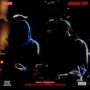 Another Way(feat. Shauce) (Explicit)