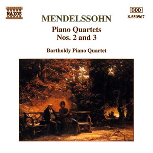 Mendelssohn: Piano Quartets Nos. 2 and 3