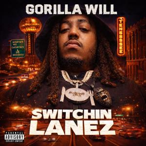 switchin lanez (Explicit)