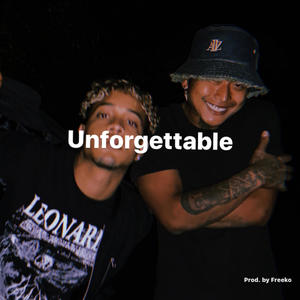 Unforgettable (feat. Mar) [Explicit]