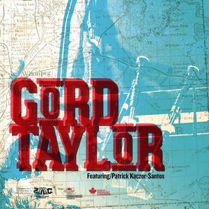 Gord Taylor (feat. Patrick Kaczor-Santos) [Explicit]