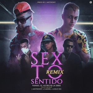 Sexto Sentido[feat. J Anthony, Cadiel & Lolo Og] (Remix|Explicit)